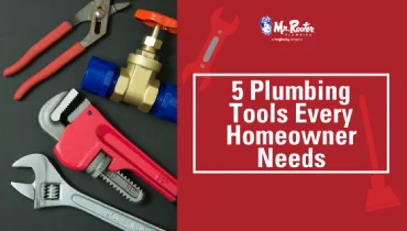 5 Plumbing Tools Every Homeowner Needs